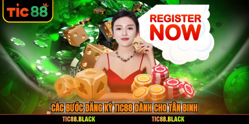 Các bước đăng ký TIC88 dành cho tân binh